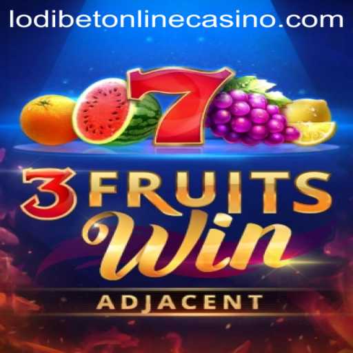 Exploring 3FruitsWin: The Exciting World of Lodibet Online Casino