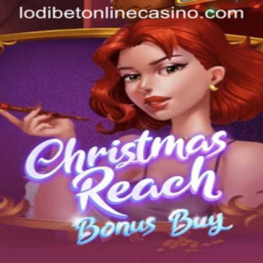 Explore the Festive Excitement of ChristmasReachBonusBuy at Lodibet Online Casino