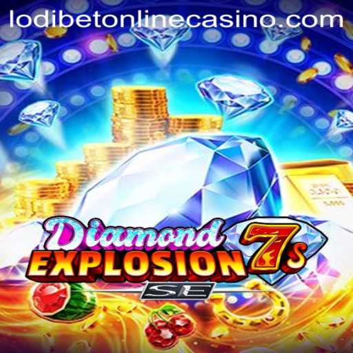 Exploring the Excitement of DiamondExplosion7sSE at LodiBet Online Casino