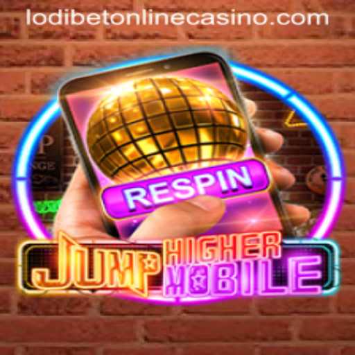 Exploring JumpHighermobile and Its Connection to Lodibet Online Casino