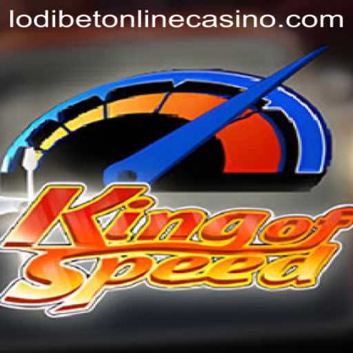 Discover the Excitement of KingofSpeed at Lodibet Online Casino