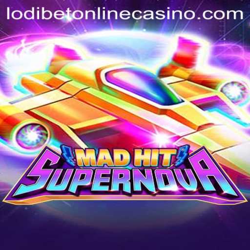 Exploring the Thrilling World of MadHitSupernova and Lodibet Online Casino