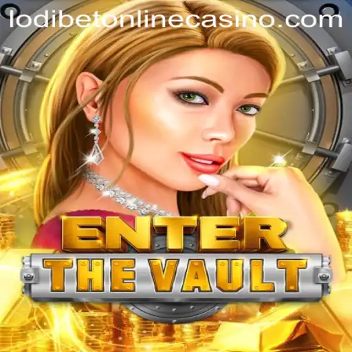EntertheVault: A Thrilling Experience in Lodibet Online Casino